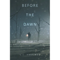 Before the Dawn
