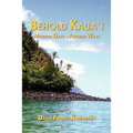 Behold Kaua'i