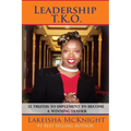 Leadership TKO: 12 Truths to Implement to Become a Winning Leader