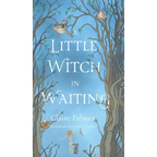 A Little Witch in Waiting