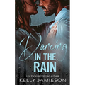 Dancing in the Rain