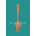 A Recipe for Sorcery