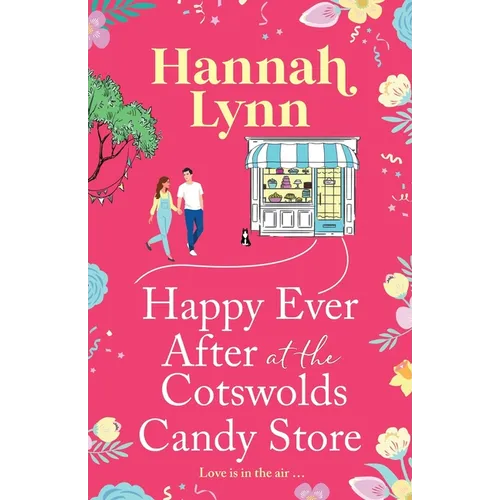 Happy Ever After at the Cotswolds Candy Store