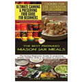 Ultimate Canning & Preserving Food Guide for Beginners & Cooking for One Cookbook for Beginners & The Best Prepared Mason Jar Meals