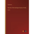 Records of the Geological Survey of India: Part III