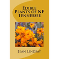 Edible Plants of NE Tennessee