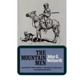 The Mountain Men (Volume 1 of a Cycle of the West)