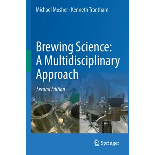 Brewing Science: A Multidisciplinary Approach