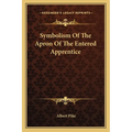 Symbolism Of The Apron Of The Entered Apprentice