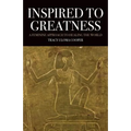 Inspired to Greatness: A Feminine Approach to Healing the World