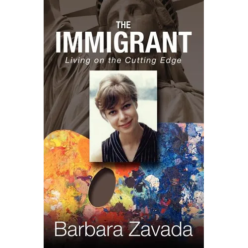 The Immigrant: Living on the Cutting Edge
