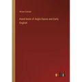 Hand-book of Anglo-Saxon and Early English