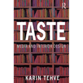 Taste: Media and Interior Design