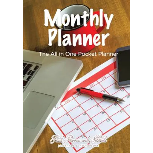 Monthly Planner: The All in One Pocket Planner