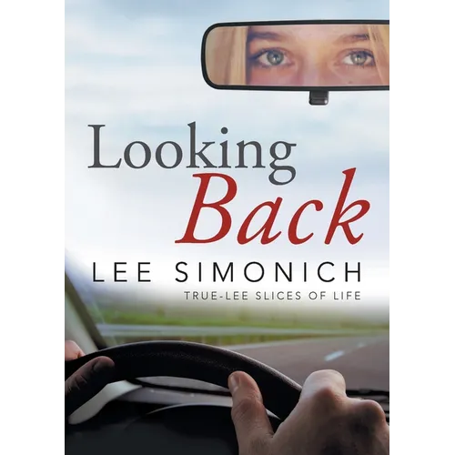 Looking Back: True-Lee Slices of Life