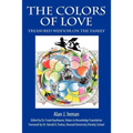 The Colors of Love: Treasured Wisdom on the Family
