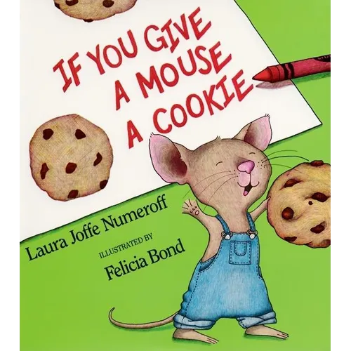 If You Give a Mouse a Cookie Big Book