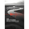 The New Madrid Quake Chronicles