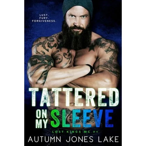 Tattered on My Sleeve (Lost Kings MC #4)