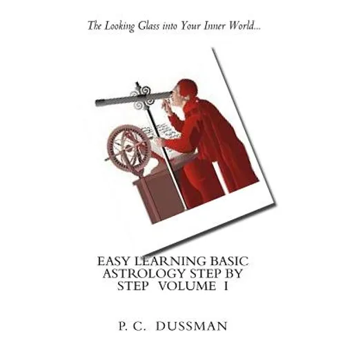 Easy Learning Basic Astrology Step by Step Volume I