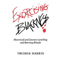 Exorcising Blackness