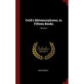 Ovid's Metamorphoses, in Fifteen Books; Volume 2