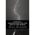 Apostasy, Abomination and the End of the World