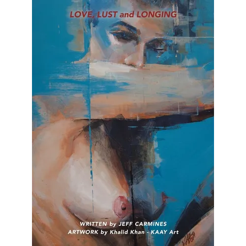 Love, Lust, and Longing