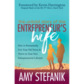 The Untold Story of the Entrepreneur's Wife: How to Permanently Exit Your Old Norm and Thrive in Your New Entrepreneurial Lifestyle