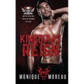 Kingdom's Reign: A Bad Boy Biker Romance