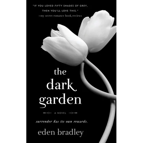 The Dark Garden