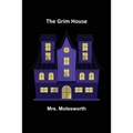 The Grim House