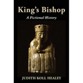 King's Bishop: A Fictional History