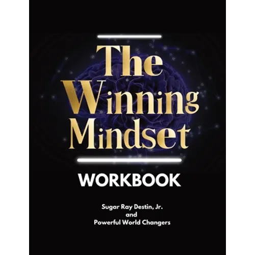 The Winning Mindset Workbook