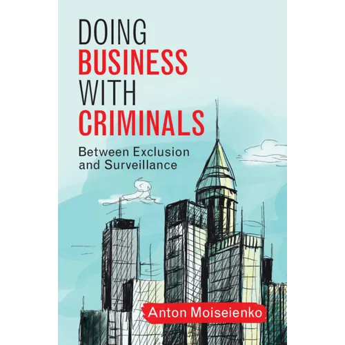 Doing Business with Criminals