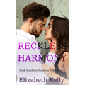 Reckless Harmony: Book Six, Harmony Falls Series