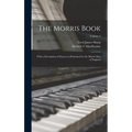 The Morris Book: With a Description of Dances as Performed by the Morris Men of England; Volume 4
