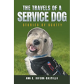 The Travels of a Service Dog: Stories of Scotty