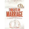 Thoughts on Marriage: A Journey to Oneness