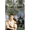 Iron Branch: A Civil War Tale of a Woman In-Between