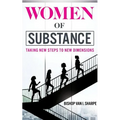 Women of Substance: Taking New Steps to New Dimensions