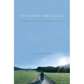 Life Above the Clouds: Philosophy in the Films of Terrence Malick