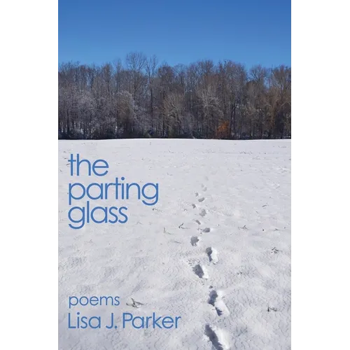 The Parting Glass: poems