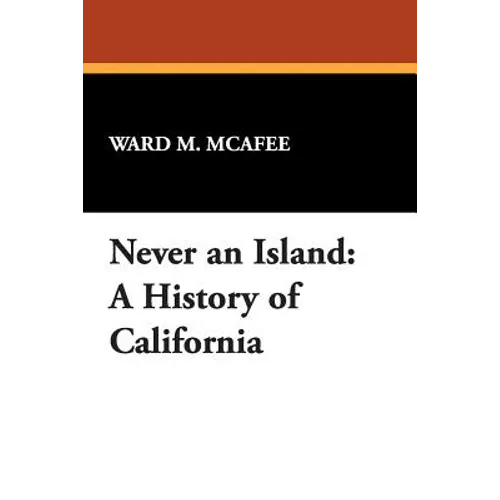 Never an Island: A History of California
