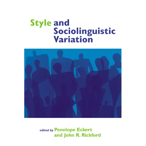 Style and Sociolinguistic Variation