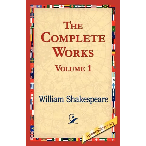 The Complete Works Volume 1
