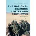 The National Training Center and Fort Irwin