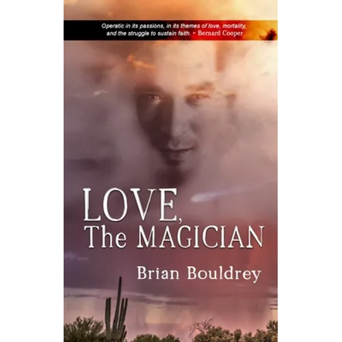 Love, the Magician