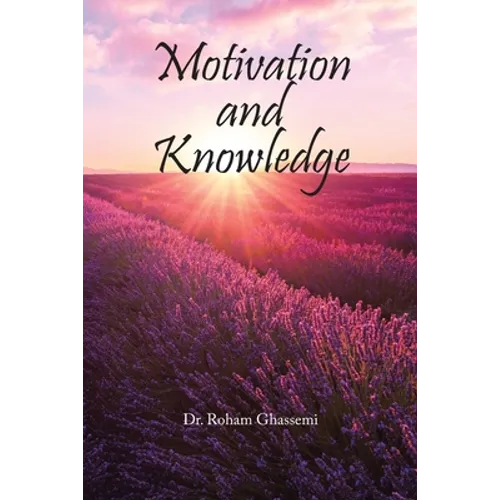 Motivation and Knowledge