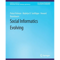 Social Informatics Evolving